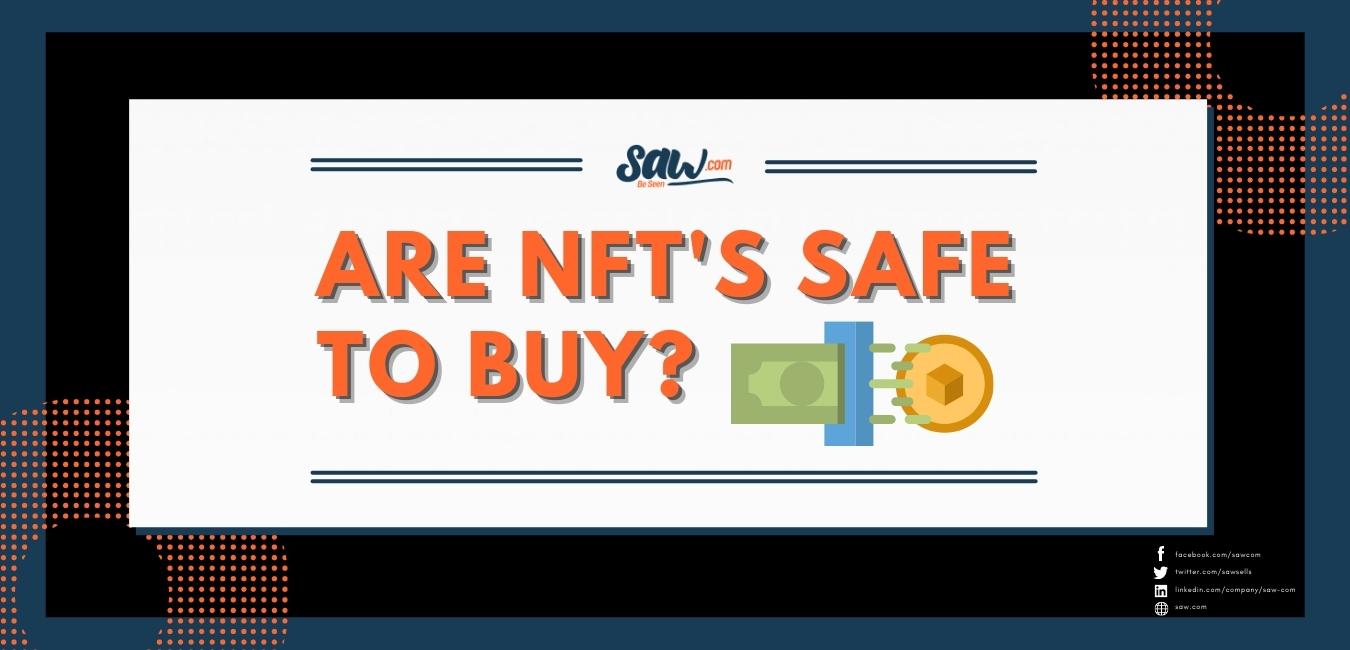 Are NFT's safe to buy?