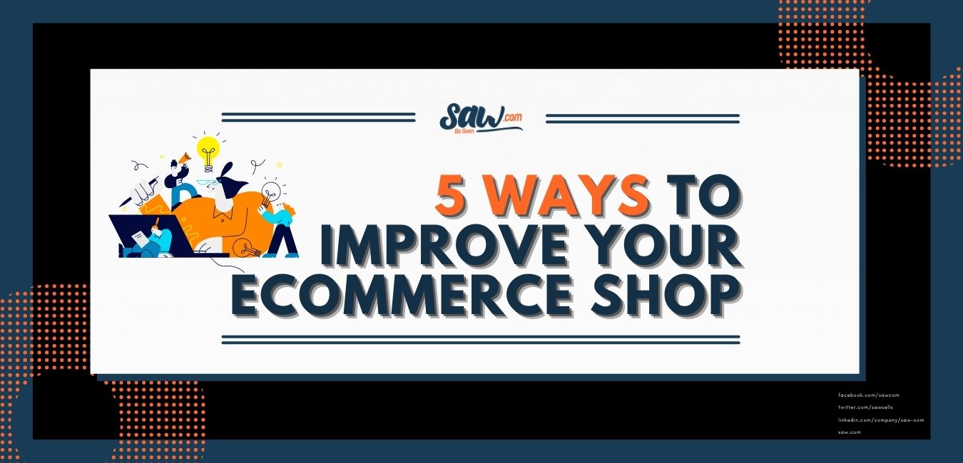 ways to improve your ecommerce shop