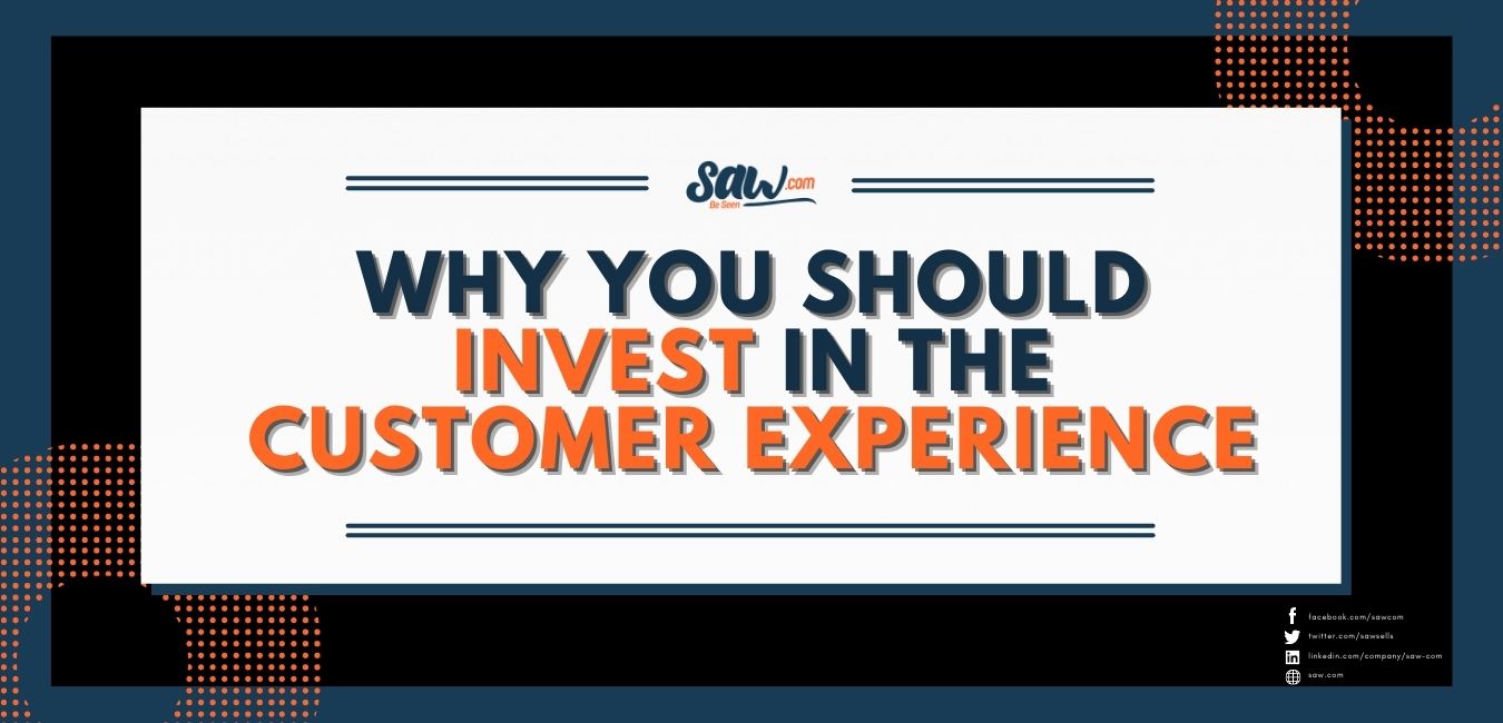 why you should invest in the customer experience