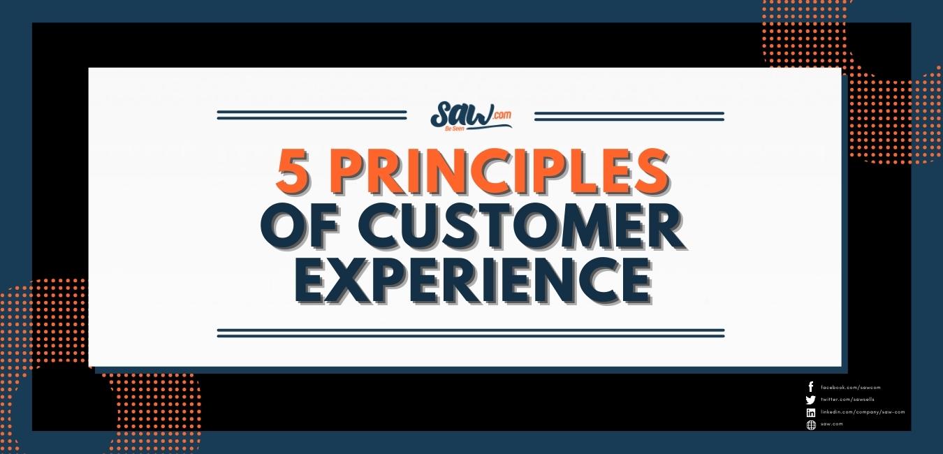 The 5 Principles of Customer Experience