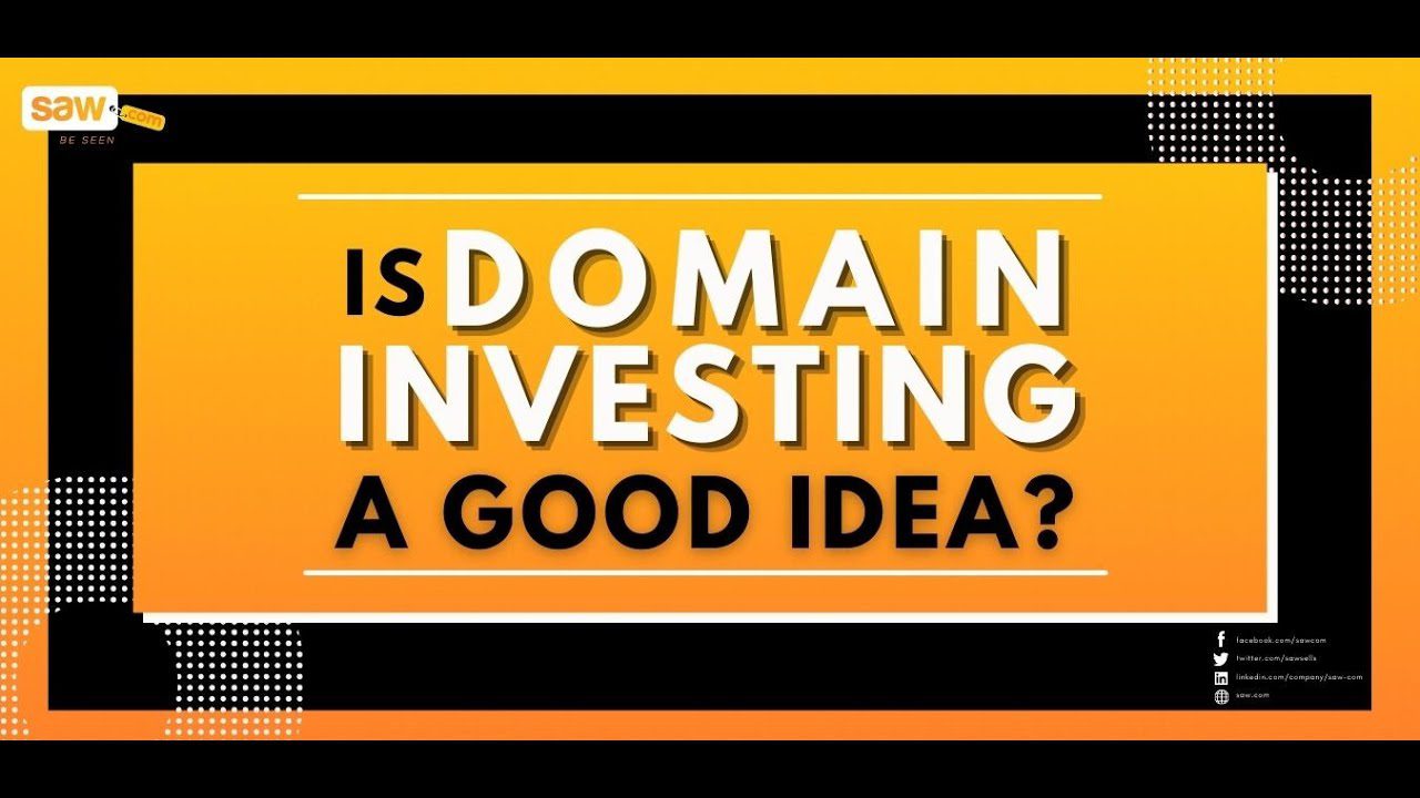 Is Domain Investing a Good Idea?