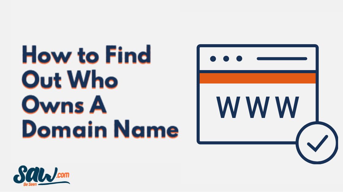 How to Find Out Who Owns a Domain Name